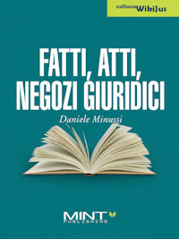 Fatti, atti, negozi giuridici
